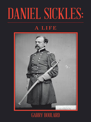 cover image of Daniel Sickles